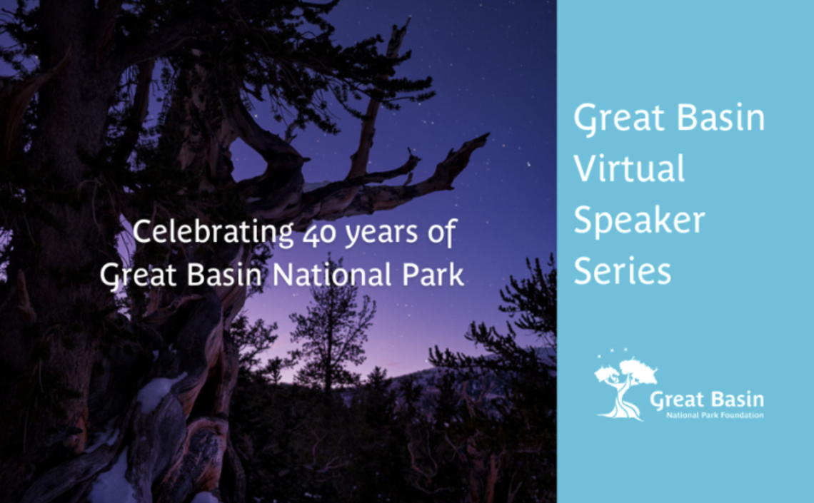 Great Basin National Park 40th Anniversary